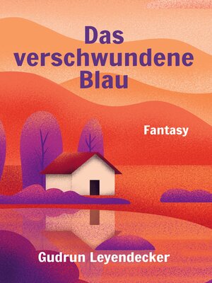 cover image of Das verschwundene Blau